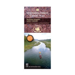 Northern Forest Canoe Trail #6: Northeast Kingdom: Vermont / Quebec - Lake Memphremagog To Connecticut River